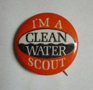 Boy Scouts Vintage I'M A CLEAN WATER SCOUT Pinback Button 1.25" size - Picture 1 of 2