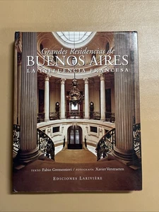 Grandes Residencias de Buenos Aires La Influencia Francesa Spanish Hardcover - Picture 1 of 15