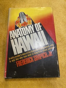 Anatomy of Hawaii by Frederick Simpich 1st ed HC Establishment who's who - Picture 1 of 10