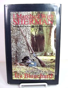 I Marched with Sherman : Civil War Memoirs of the 20th Illinois Volunteer Infant - Picture 1 of 7