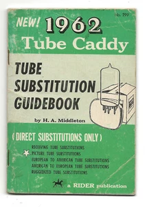 1962 Tube Substitution Guidebook-H.A. Middleton-Tube Caddy-Receiving Tubes - Imagen 1 de 3