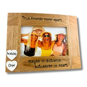 True Friends Never Apart, Best Friends | Personalised Solid Oak Wood Photo Frame - Picture 1 of 8