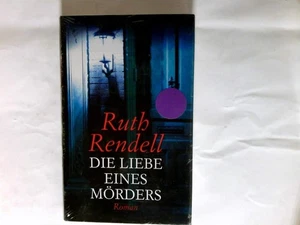 Eva L. Wahser Ruth Rendell Die Liebe eines Mörders: Roman (Hardback) - Picture 1 of 1