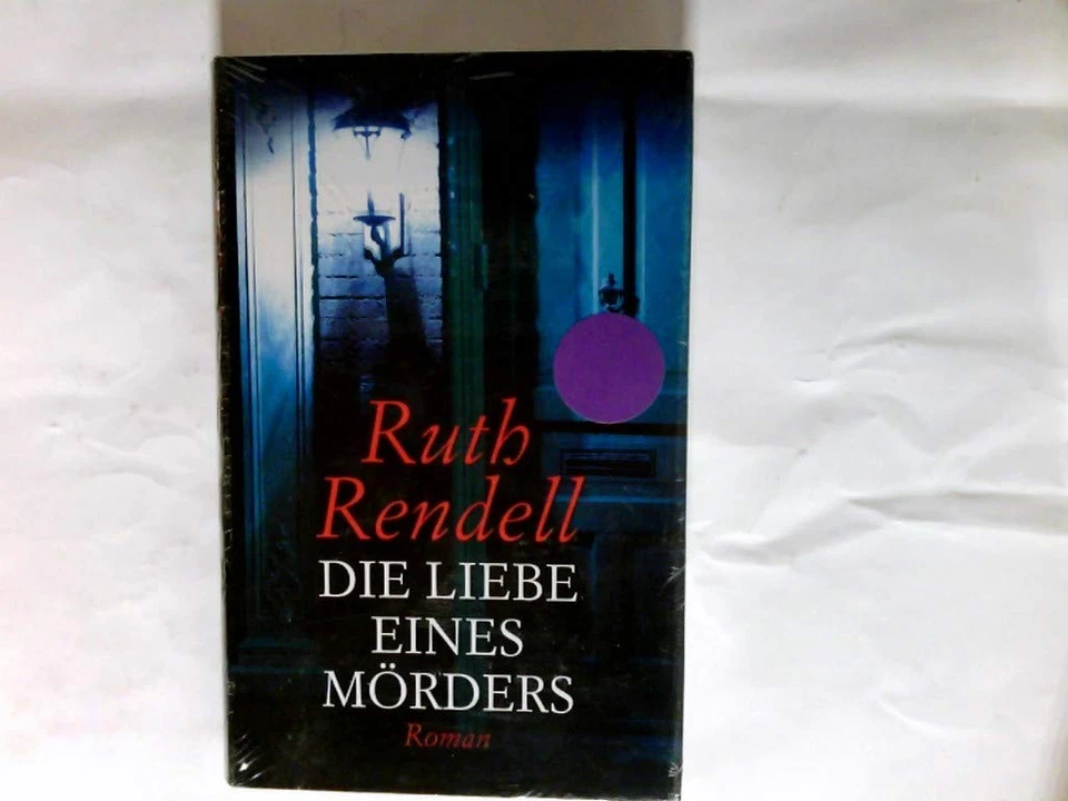 Eva L. Wahser Ruth Rendell Die Liebe eines Mörders: Roman (Hardback) - Image 1 of 1