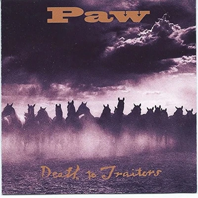 Paw - Death to Traitors - Paw CD 3QVG The Cheap Fast Free Post - Bild 1 von 2