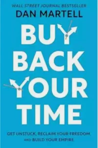 Buy Back Your Time: Get Unstuck, Reclaim - Paperback - Picture 1 of 1