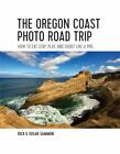 Road trip photo de la côte de l'Oregon : comment manger, rester, jouer et tirer comme un pro