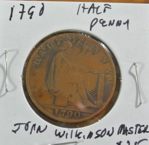 Original 1790 John Wilkinson Iron Master Colonial Lettered Edge Trade Token Cover