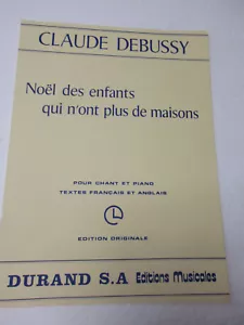 Claude Debussy Noel Des Enfants Qui N'ont Plus de Maisons Klavier Noten - Bild 1 von 3