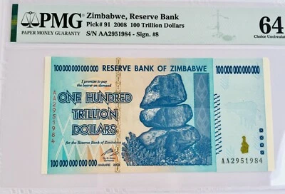 OFFICIAL CERTIFIED 2008 ZIMBABWE 100 TRILLION DOLLARS P91 AA AUTHENTIC PMG 64 - Image 1 of 4