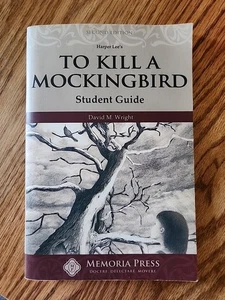 2nd Edition Memoria Press To Kill A Mockingbird Student Guide - Picture 1 of 6