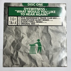Dyewitness - Was würdest du gerne noch einmal hören? Disc One - Tidy Trax 12" Vinyl - Bild 1 von 5