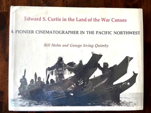 Edward S. Curtis in the Land of the War Canoes 1980 1st Ed HC/DJ Ex-library copy - Picture 1 of 18