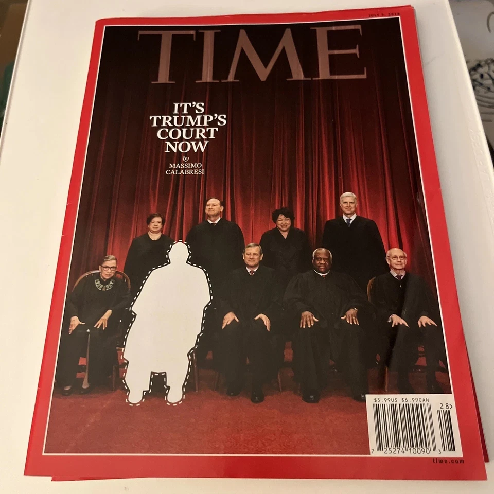 TIME MAGAZINE  JULY 9 ,2018  NO MAILING LABEL , It’s Trump’s Court Now.  Drw-6 - Image 1 of 1