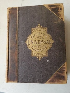 1886 - Gately's Universal Educator: An Educational Cyclopedia and Business Guide - Picture 1 of 8