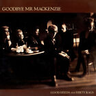 Goodbye Mr. MacKenzie - Good Deeds and Dirty Rags - LP (sealed)