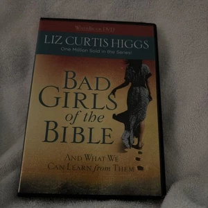 Bad Girls of the Bible DVD : And What We Can Learn from Them by Liz Curtis Higgs - Picture 1 of 2