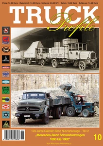TRUCK Profile 10 120 Jahre Daimler-Benz Nutzfahrzeuge - Teil 2 Schwerlastwagen - Bild 1 von 5