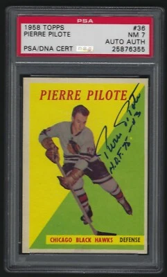 PIERRE PILOTE HOF Signed 1958 Topps Hockey #36 PSA/DNA AUTO - PSA Graded NM 7 - Image 1 of 2