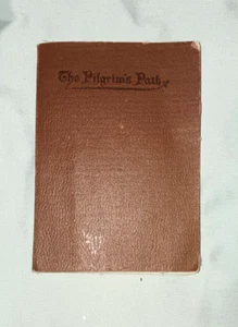 Antique 1922 The Pilgrams Path F.E. Mortimer Guild ST Mark Leather/Cloth? Cover - Imagen 1 de 7