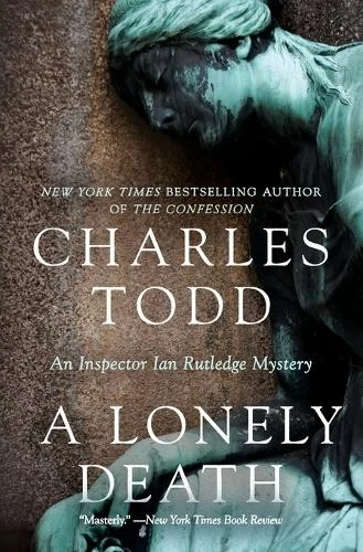 Charles Todd A Lonely Death (Paperback) Inspector Ian Rutledge Mysteries - image 1 of 1