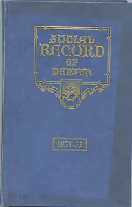 History-Social Record & Club Annual of Denver-1951-1952-Genealogy-Advertisements - Picture 1 of 5