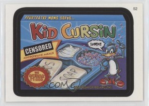 2007 Topps Wacky Packages All New Series 5 Kid Cursin #52 09ut