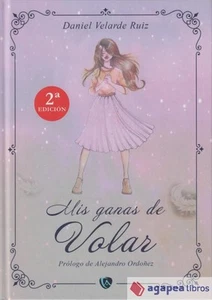 Mi ganas de volar. NUEVO. ENVÍO URGENTE (Librería Agapea) - Imagen 1 de 1