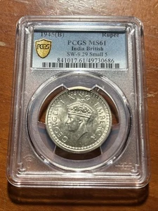 1945(B) British India Rupee - PCGS MS61 - SW-9.29 Small 5 - Picture 1 of 4
