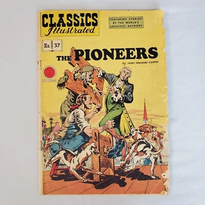 Classics Illustrated Comic Book #37 HRN 70 The Pioneers GD 2.0 Gilberton Co VTG - Image 1 of 4