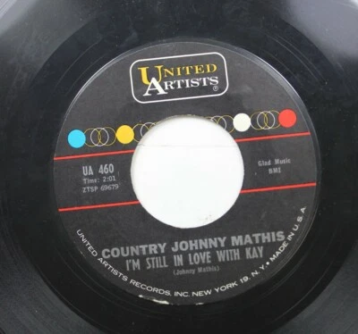 Country 45 Contry Johnny Mathis - I'M Still In Love With Kay / Every Road Must H - Image 1 of 2
