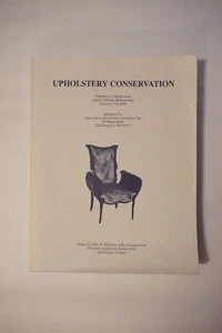 Upholstery Conservation by Marc A. Williams 1990 Softcover - Picture 1 of 6