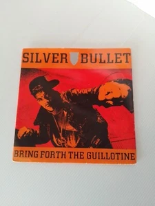 Silver Bullet Bring Forth The Guillotine 7" Lp Vinyl Record 1989 Rare - Picture 1 of 4