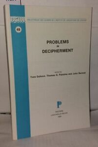 Problems in Decipherment | Bennet J Duhoux Y Palaima Tg | Bon état