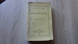 Joseph Aynard LA VIE D'UN POETE COLERIDGE Hachette (1907) Signé par Auteur - Picture 1 of 3