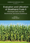 Evaluation And Utilization Of Bioethanol Fuels. Ii.: Biohydrogen Fuels, Fuel