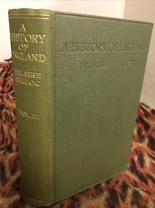 A History Of England Hilaire Belloc Vol III - Picture 1 of 12