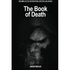 The Book of Death - Paperback NEW Anonymous 01/07/2014