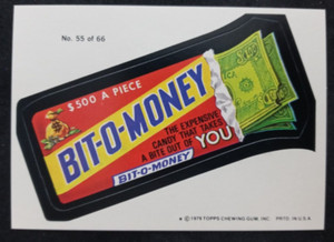 1979 Topps Wacky Packages Bit-O-Money #55 1*(B)