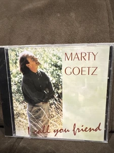 MARTY GOETZ: “I Call You Friend” (Very Rare CD—BRAND NEW!) Christian/Tom Howard - Foto 1 di 4