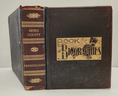 1898 antique BERKS COUNTY pa BBIOGRAPHIES history genealogy leading citizen bOOK - Image 1 of 4