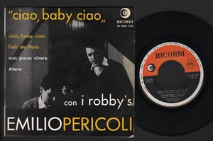 7" EMILIO PERICOLI CIAO BABY CIAO +3 EP RICORDI 45 ERL 152 1959 MOGOL CAROSONE - Imagen 1 de 1