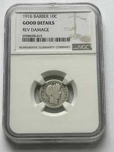 1916 10c Barber Dime NGC GOOD DETAILS, Rev Damage  - Picture 1 of 4