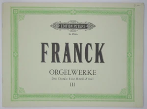 Franck Three Chorales (Edition Peters 3744c) NEW, ships next business day! - Picture 1 of 4
