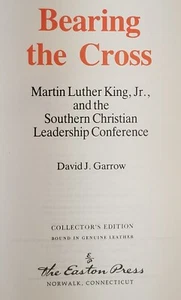 Bearing the Cross. Martin Luther King, Jr. and the SCLC, David Garrow, Easton Pr - Picture 1 of 7