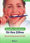 Sanfte Medizin fr Ihre Zhne by Rudolf Riedl | Book | condition good