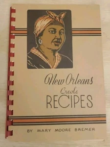 New Orleans Creole Recipes By Mary Moore Bremer 26th Edition 1973 - Picture 1 of 3