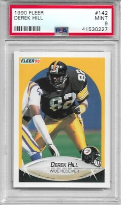 1990 FLEER #142 DEREK HILL PSA 9 MINT ROOKIE RC POP 1 NONE HIGHER STEELERS - Image 1 of 2