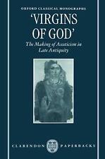 'Virgins of God': The Making of Asceticism in Late Antiquity by Susanna Elm (Eng