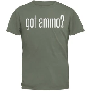 Got Ammo Military Green Adult T-Shirt - Picture 1 of 1